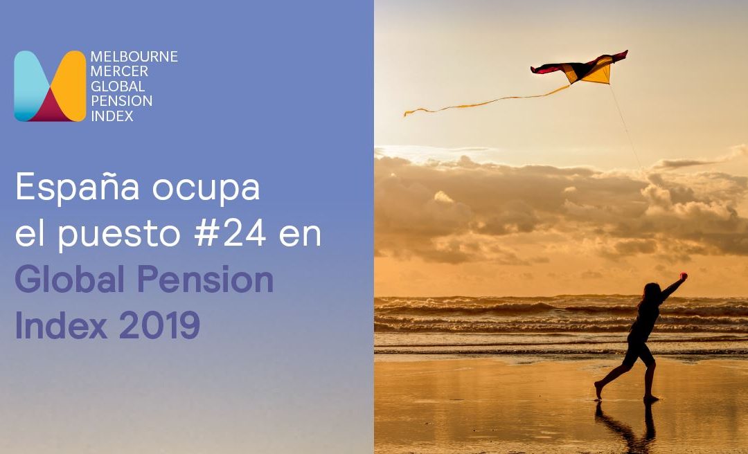 España ocupa la 24ª posición en el ranking mundial de sistemas de pensiones elaborado por Melbourne Mercer Global Pension Index
