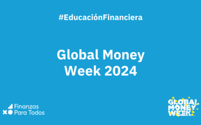 ‘Protege tu dinero, asegura tu futuro’ | Global Money Week 2024